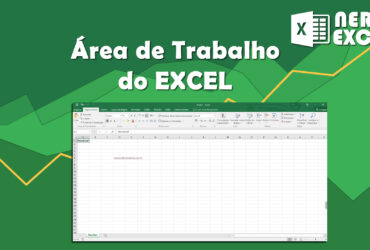 A area de trabalho do Excel