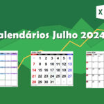 Calendário Julho 2024 Excel Grátis Download
